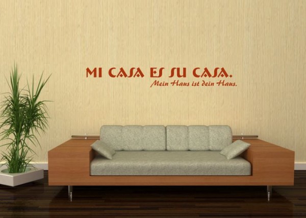 Wandtattoo Mi casa es su casa. | wandtattooladen.de