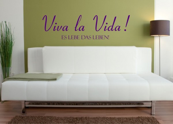 Wandtattoo Viva la Vida! - Es lebe das Leben! | wandtattooladen.de